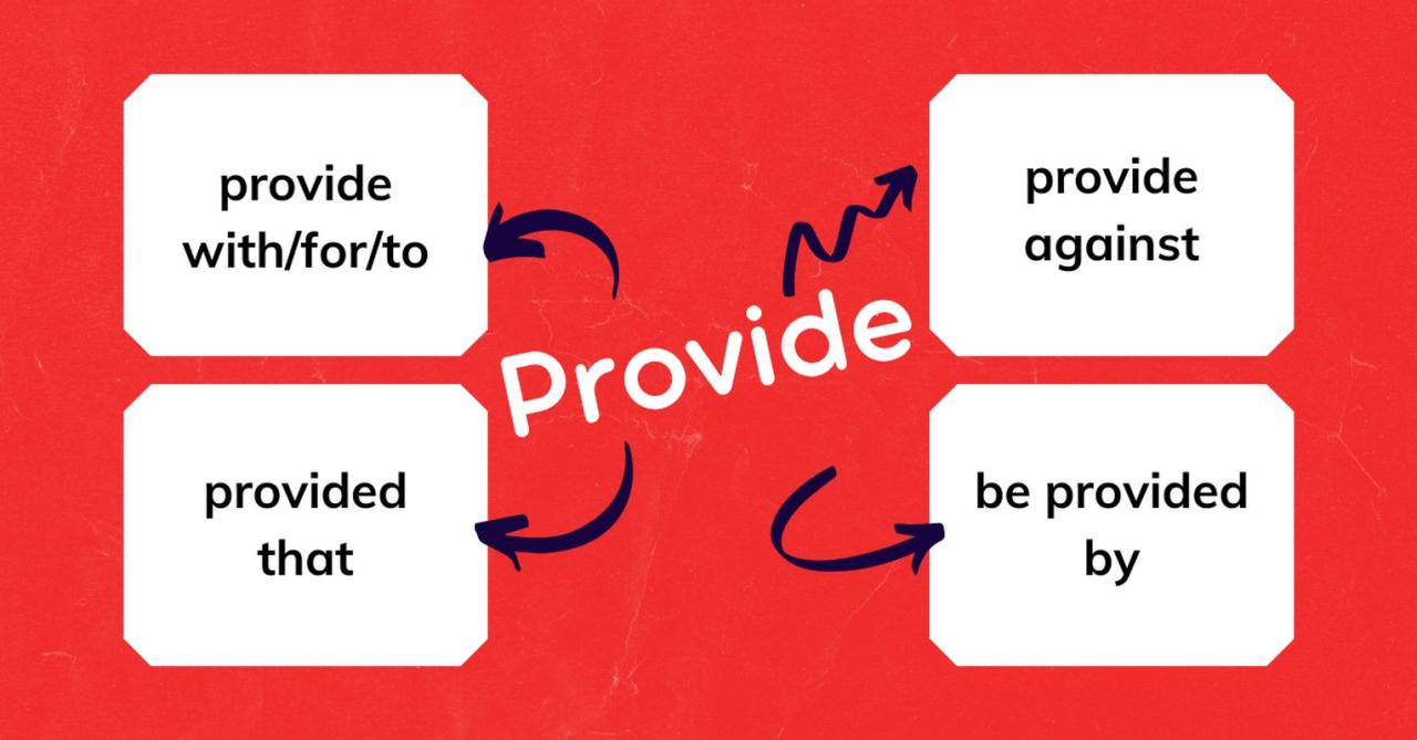 Provide đi với giới từ gì ? Cấu trúc và ví dụ minh hoạ