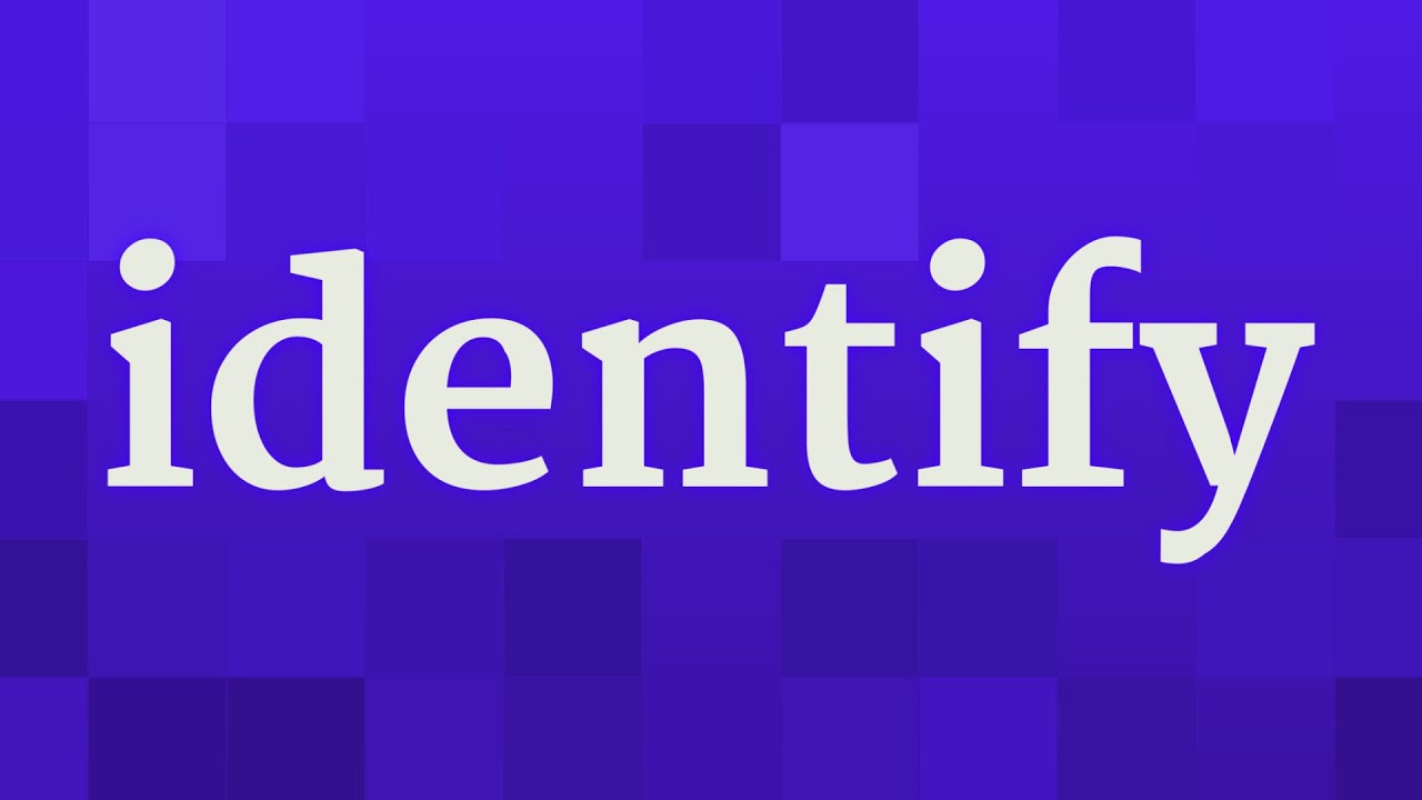 Identify Meaning